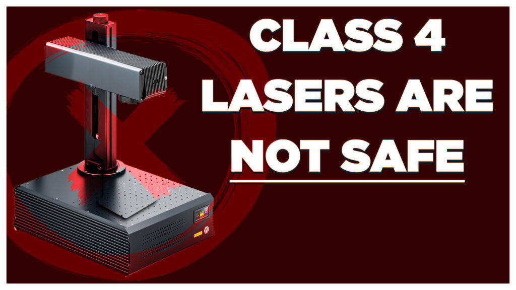 Class 4 Lasers are Dangerous